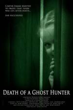 Watch Death of a Ghost Hunter 0123movies
