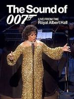 Watch The Sound of 007: Live from the Royal Albert Hall 0123movies