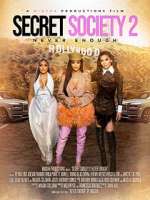 Watch Secret Society 2: Never Enough 0123movies