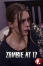 Watch Zombie at 17 0123movies