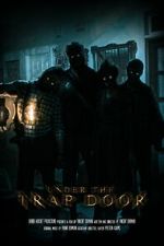 Watch Under the Trap Door (Short 2023) 0123movies