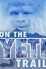 Watch On the Yeti Trail 0123movies