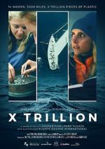 Watch X Trillion 0123movies