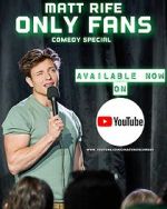 Watch Matt Rife: Only Fans (TV Special 2021) 0123movies