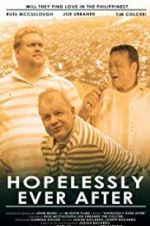 Watch Hopelessly Ever After 0123movies