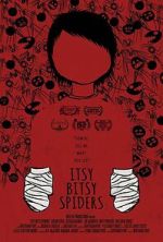 Watch Itsy Bitsy Spiders (Short 2013) 0123movies