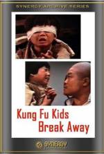 Watch Kung Fu Kids Break Away 0123movies