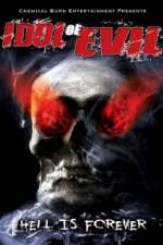 Watch Idol of Evil: Hell Is Forever 0123movies