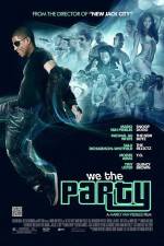 Watch We the Party 0123movies