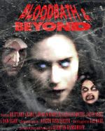 Watch Bloodbath & Beyond 0123movies