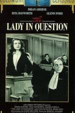 Watch The Lady in Question 0123movies