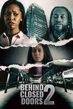 Watch Behind Closed Doors 2: Toxic Workplace 0123movies