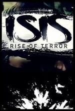 Watch ISIS: Rise of Terror 0123movies