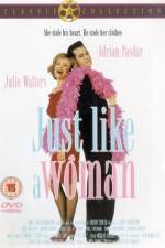 Watch Just Like a Woman 0123movies