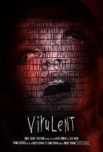 Watch Virulent (Short 2021) 0123movies