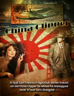 Watch China Clipper 0123movies