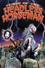 Watch Curse of the Headless Horseman 0123movies