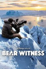 Watch Bear Witness 0123movies