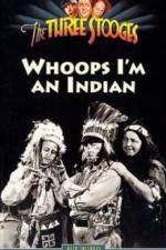 Watch Whoops I'm an Indian 0123movies