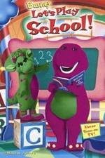 Watch Barney: Let's Play School! 0123movies