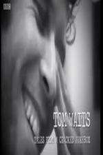 Watch Tom Waits: Tales from a Cracked Jukebox 0123movies