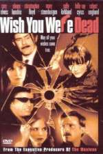 Watch Wish You Were Dead 0123movies