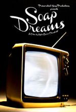 Watch Soap Dreams 0123movies