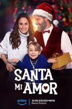 Watch Santa Mi Amor 0123movies