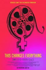 Watch This Changes Everything 0123movies