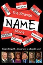Watch The Strange Name Movie 0123movies