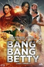 Watch Bang Bang Betty 0123movies