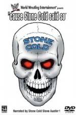 Watch WWE - Cause Stone Cold Said So 0123movies