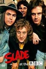 Watch Slade at the BBC 0123movies