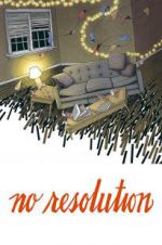 Watch No Resolution 0123movies