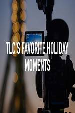 Watch TLC\'s Favorite Holiday Moments 0123movies