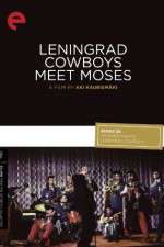 Watch Leningrad Cowboys Meet Moses 0123movies
