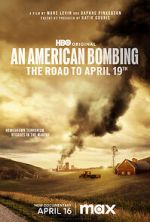 Watch An American Bombing: The Road to April 19th 0123movies