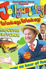 Watch JollyWobbles Wakey Wakey With Justin Fletcher 0123movies