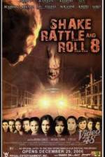Watch Shake Rattle and Roll 8 0123movies
