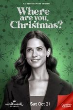 Watch Where Are You, Christmas? 0123movies