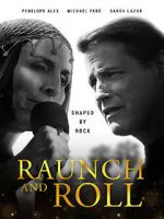 Watch Raunch and Roll 0123movies