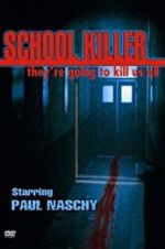 Watch School Killer 0123movies