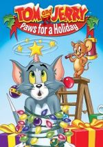 Watch Tom and Jerry: Paws for a Holiday 0123movies