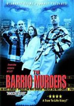 Watch The Barrio Murders 0123movies