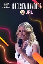 Watch Just for Laughs 2022: The Gala Specials - Chelsea Handler 0123movies