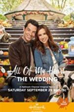 Watch All of My Heart: The Wedding 0123movies
