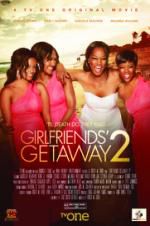 Watch Girlfriends Getaway 2 0123movies