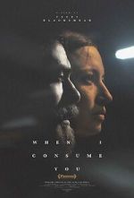 Watch When I Consume You 0123movies