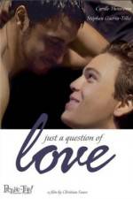 Watch Juste une question d'amour 0123movies