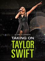 Watch Taking on Taylor Swift (TV Special 2023) 0123movies